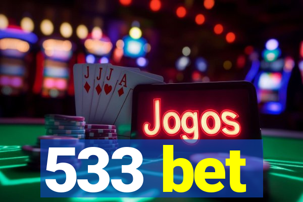 533 bet