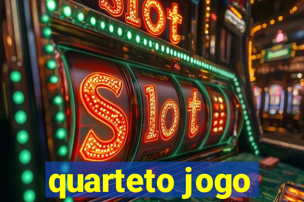 quarteto jogo