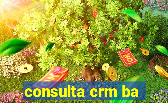 consulta crm ba