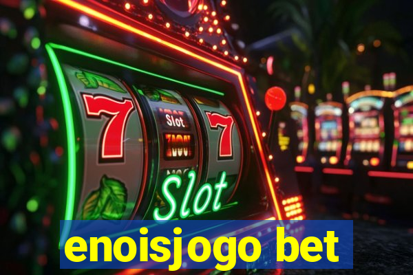 enoisjogo bet