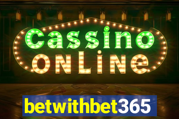 betwithbet365