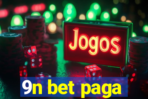 9n bet paga