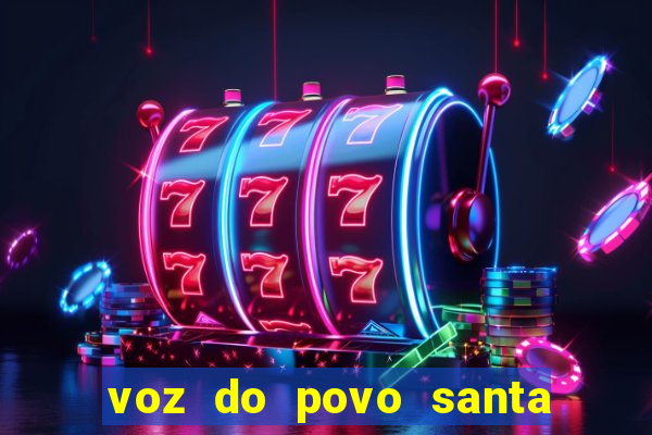voz do povo santa luzia bahia