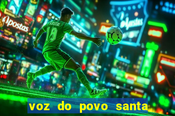 voz do povo santa luzia bahia