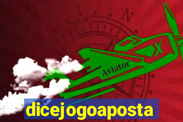 dicejogoaposta