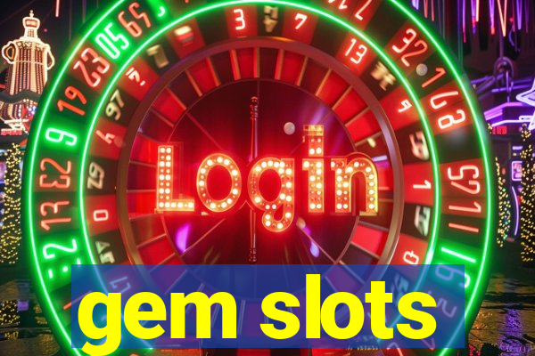 gem slots