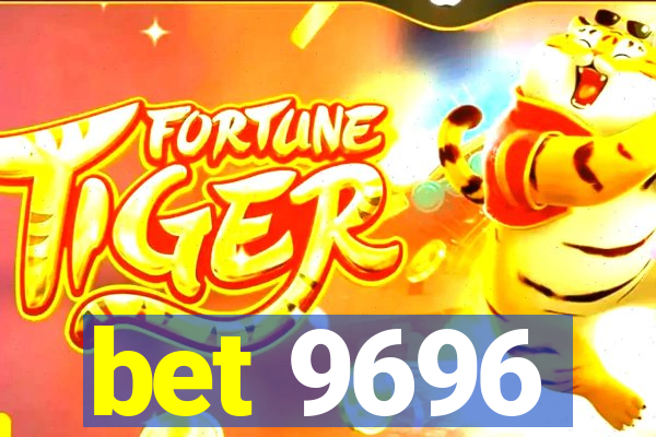 bet 9696