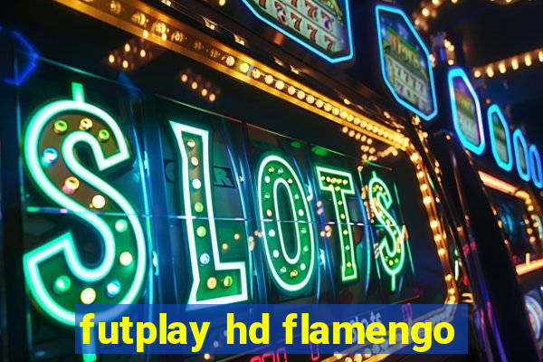 futplay hd flamengo