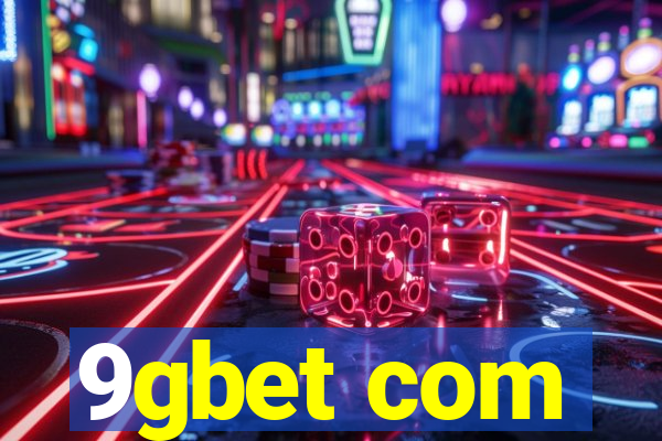 9gbet com