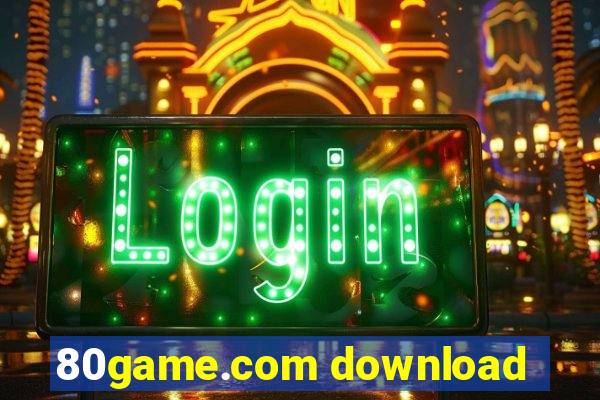 80game.com download