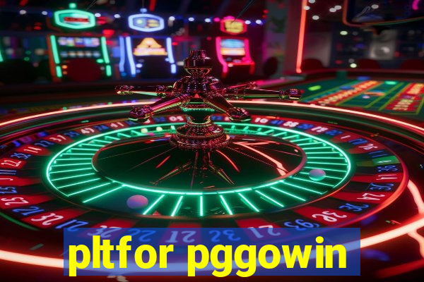 pltfor pggowin