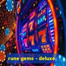rune gems - deluxe