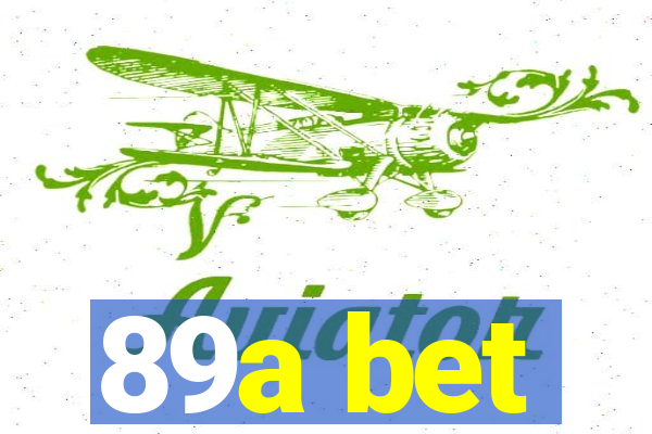 89a bet