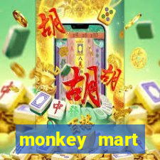 monkey mart dinheiro infinito