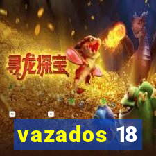 vazados 18