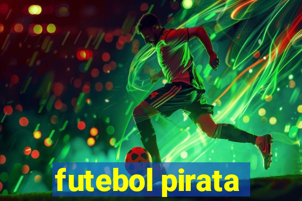 futebol pirata