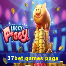 37bet games paga