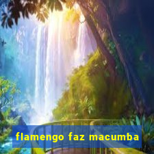 flamengo faz macumba