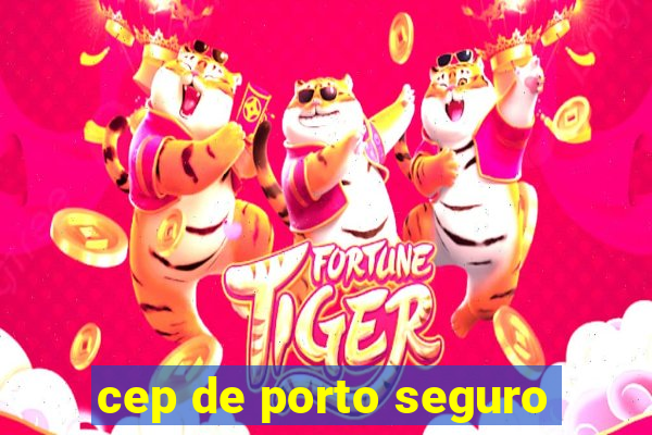 cep de porto seguro