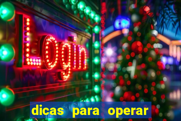 dicas para operar na iq option