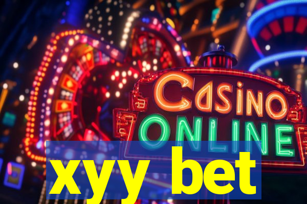 xyy bet