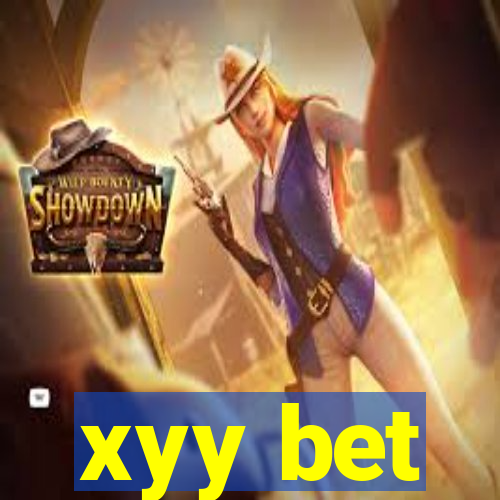 xyy bet