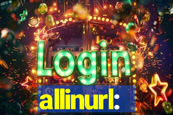 allinurl: 