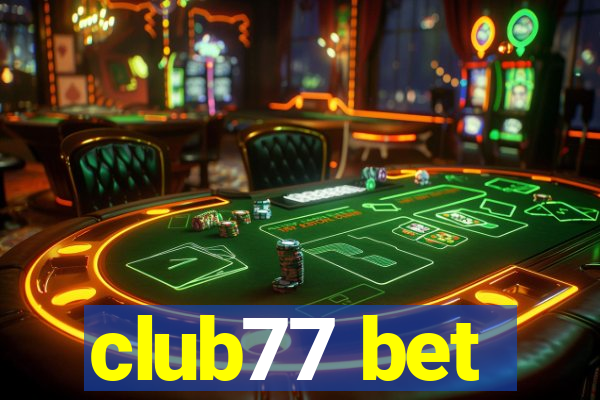 club77 bet