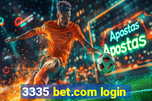 3335 bet.com login