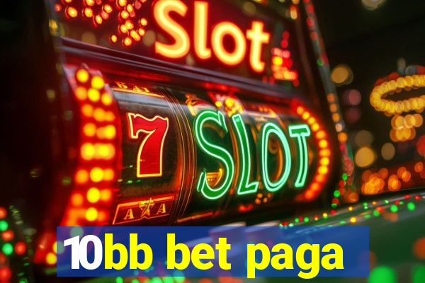 10bb bet paga