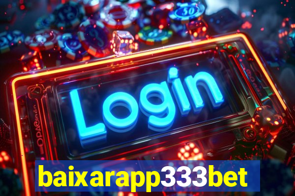 baixarapp333bet