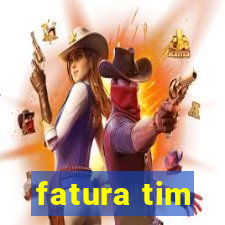 fatura tim