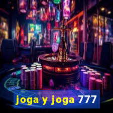 joga y joga 777