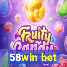 58win bet