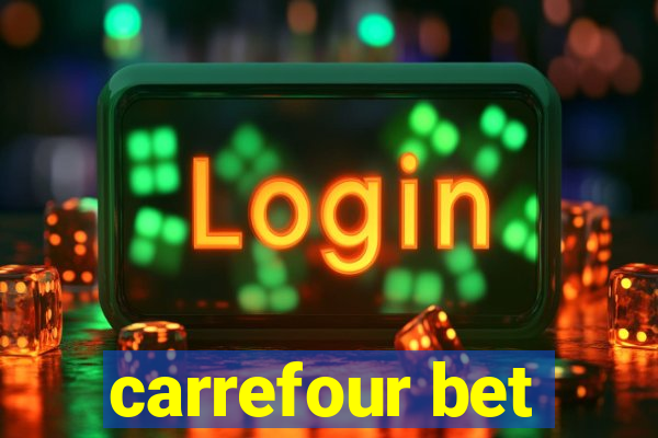 carrefour bet