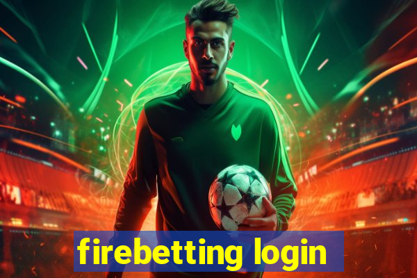 firebetting login