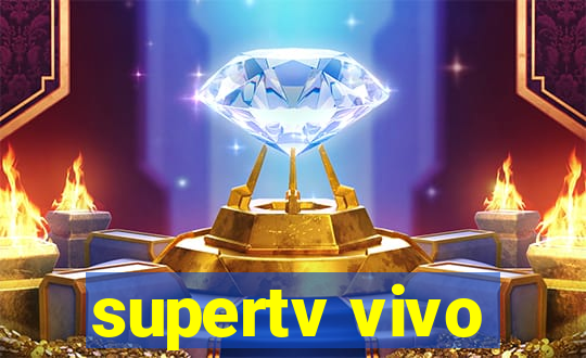 supertv vivo