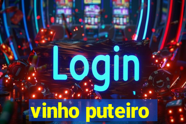 vinho puteiro