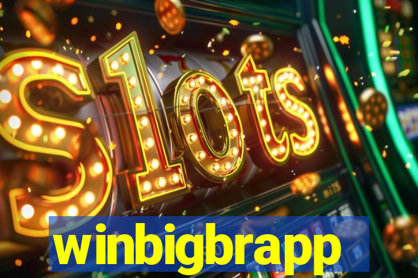 winbigbrapp