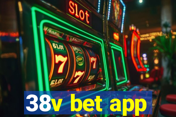 38v bet app