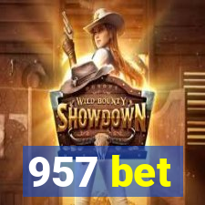 957 bet