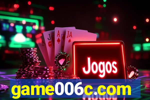game006c.com