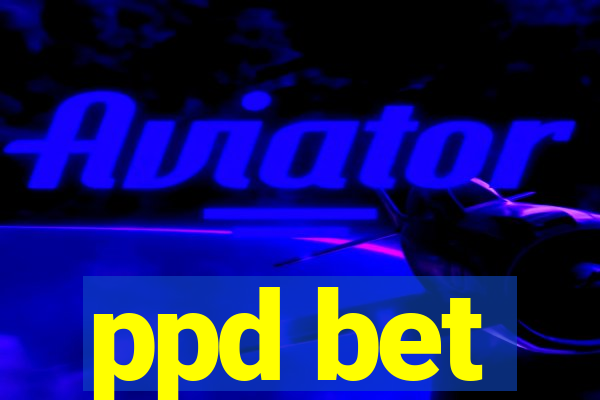ppd bet