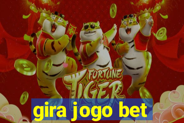 gira jogo bet