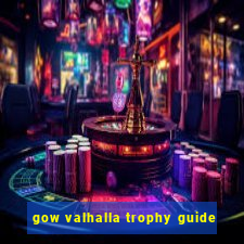 gow valhalla trophy guide