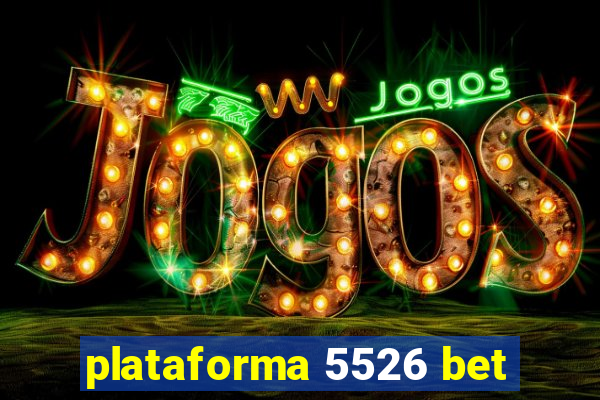 plataforma 5526 bet