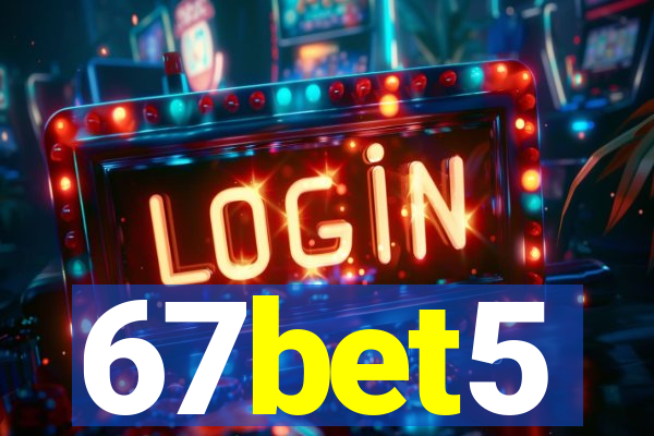67bet5
