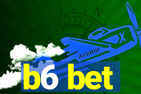 b6 bet