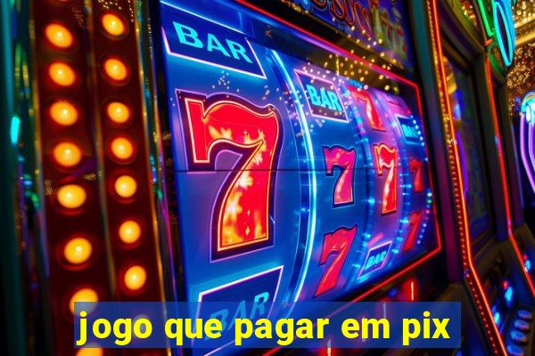 jogo que pagar em pix