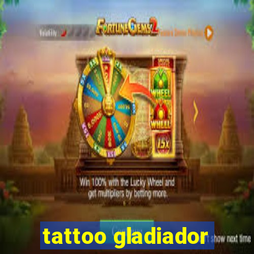 tattoo gladiador